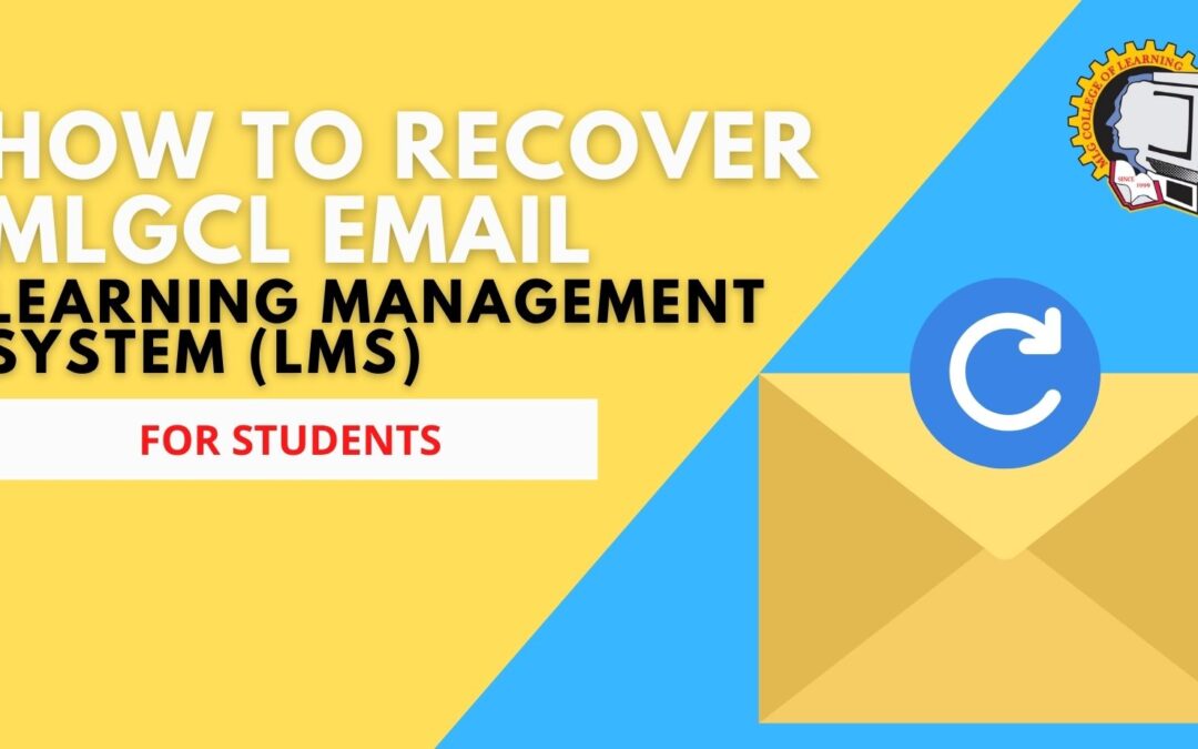 How to recover your MLGCL Email?