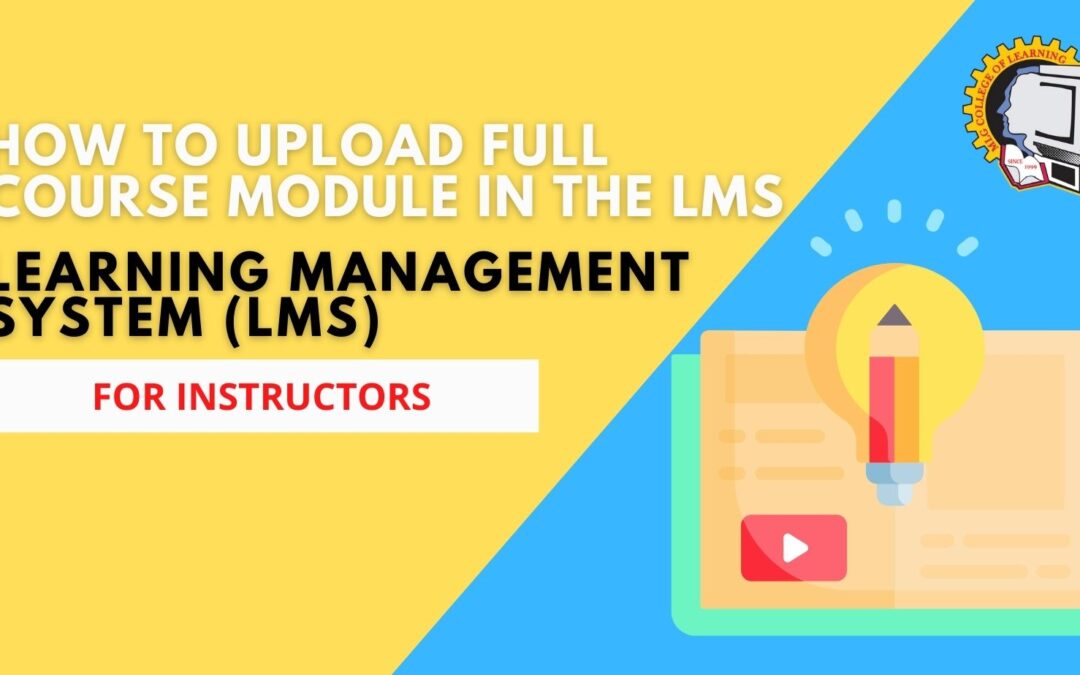 How to upload Full Course Module in the LMS?